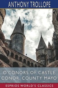 bokomslag O'Conors Of Castle Conor, County Mayo  E
