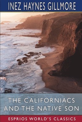 bokomslag The Californiacs And The Native Son  Esp
