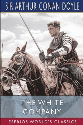 bokomslag The White Company  Esprios Classics