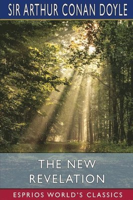 bokomslag The New Revelation  Esprios Classics