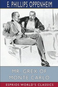bokomslag Mr. Grex Of Monte Carlo  Esprios Classic