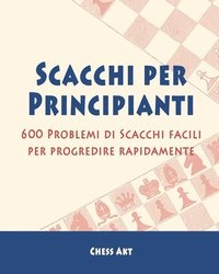 bokomslag Scacchi Per Principianti