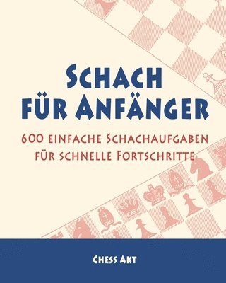 bokomslag Schach F R Anf Nger