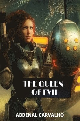 bokomslag The Queen Of Evil