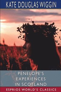 bokomslag Penelope's Experiences In Scotland  Espr