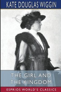 bokomslag The Girl And The Kingdom  Esprios Classi