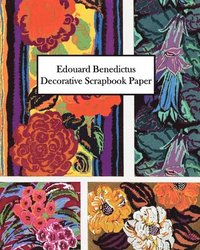 bokomslag Edouard Benedictus Decorative Scrapbook Paper: 20 Sheets: One-Sided Paper for Collage and Decoupage