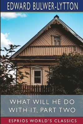 What Will He Do With It, Part Two  Espri 1