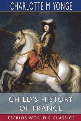 bokomslag Child's History Of France  Esprios Class