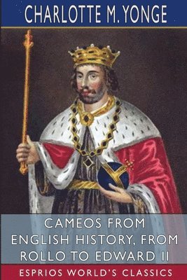 bokomslag Cameos From English History, From Rollo