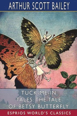 bokomslag Tuck-Me-In Tales: The Tale Of Betsy Butt