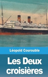 bokomslag Les Deux Croisi Res