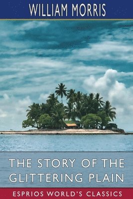 bokomslag The Story Of The Glittering Plain  Espri
