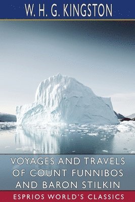 bokomslag Voyages And Travels Of Count Funnibos An