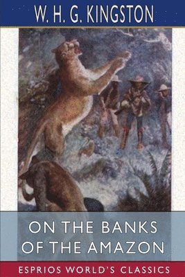bokomslag On The Banks Of The Amazon  Esprios Clas