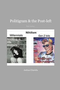 bokomslag Politigram And The Post-Left