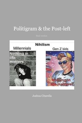 bokomslag Politigram And The Post-Left