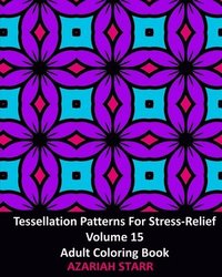 bokomslag Tessellation Patterns For Stress-Relief