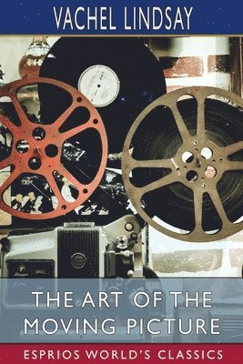 bokomslag The Art Of The Moving Picture  Esprios C