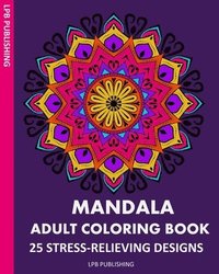 bokomslag Mandala Adult Coloring Book: 25 Stress-R