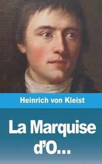 bokomslag La Marquise D'O..