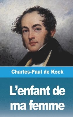 L'Enfant De Ma Femme 1