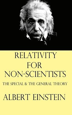 bokomslag Relativity For Non-scientists