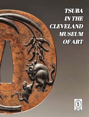 bokomslag Tsuba In The Cleveland Museum Of Art