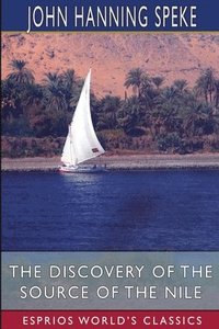 bokomslag The Discovery Of The Source Of The Nile