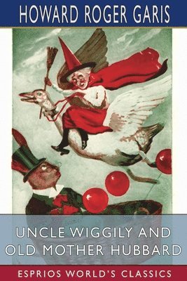 bokomslag Uncle Wiggily And Old Mother Hubbard  Es