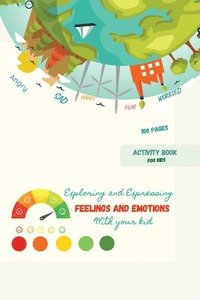 bokomslag Exploring and Expressing Feelings and Emotions with your kid