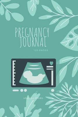 Pregnancy Journal 1