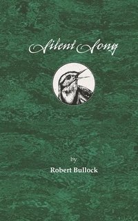 bokomslag Silent Song