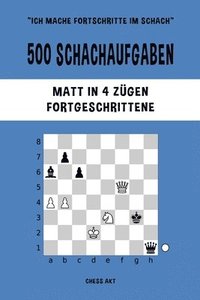 bokomslag 500 Schachaufgaben, Matt In 4 Z Gen, For