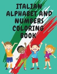 bokomslag Italian Alphabet and Numbers Coloring Book.Stunning Educational Book.Contains; Color the Letters and Trace the Numbers