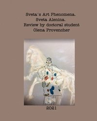 bokomslag Sveta's Art Phenomena. Second Edition.