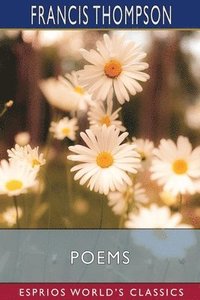 bokomslag Poems  Esprios Classics