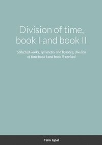 bokomslag Division of time, book I and book II