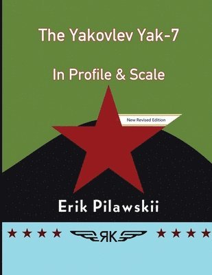 bokomslag The Yakovlev Yak-7 In Profile & Scale