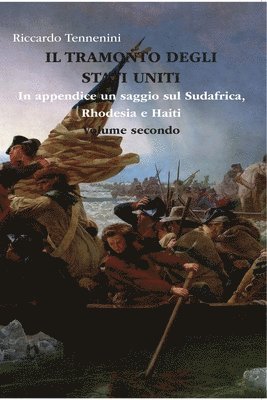 Riccardo Tennenini - Tramonto degli Stati Uniti - Volume II, Häftad