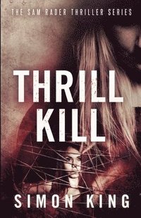bokomslag Thrill Kill