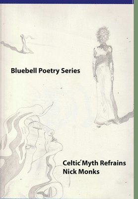 bokomslag Celtic Myth Refrains