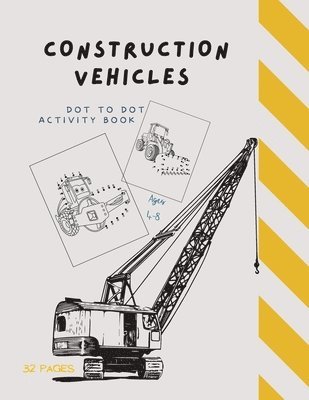 Dot to Dot Construction Vehicles 1