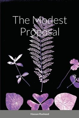 Hassan Rasheed - Modest Proposal, Häftad