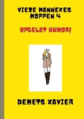 bokomslag Vieze mannekes moppen 4 "Opgelet humor!"
