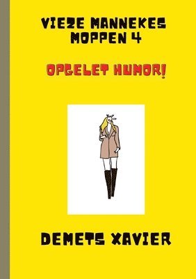 Vieze mannekes moppen 4 &quot;Opgelet humor!&quot; 1