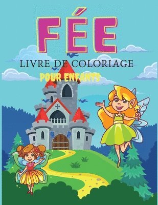bokomslag Fée Livre de coloriage pour enfants