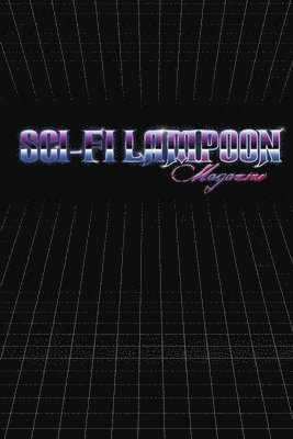 Margret Treiber, Geoff Habiger, G D Deckard - Sci-Fi Lampoon Winter 2021, Häftad