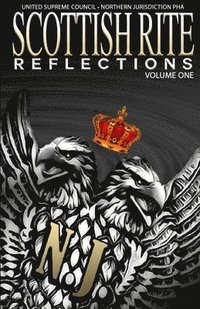 bokomslag Scottish Rite Reflections - Volume 1