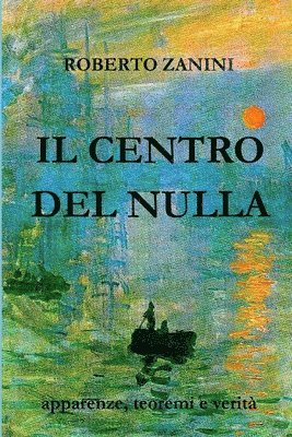 bokomslag Il Centro del Nulla